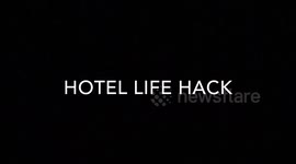 Hotel life hack / life pro tip