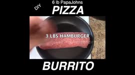 Papa Johns 6 lb Pizza Burrito