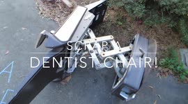 HOW TO SCRAP A DENTAL CHAIR