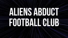 Aliens Abduct Football Club – but it all turns out well in the end