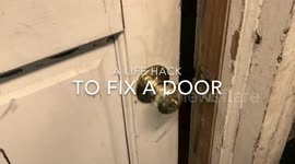 A life hack to fix a door that won't latch