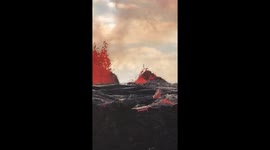 Video shows lava fountains and mudflows as Hawaii's Kilauea volcano erupts