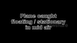 Plane Caught Floating / Stopped /Suspended In Mid Air