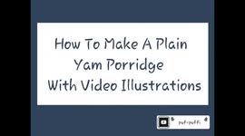 How to Cook Plain Yam Porridge