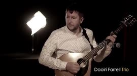 The Daoiri Farrell Trio - Tunes - Jig and Two Reels