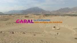 Caral The Oldest Civilization in America