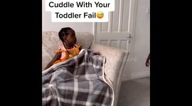 Cuddle your toddler fail