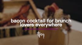 Father’s Day Brunch Drink: A Bacon-Flavored Cocktail You Must Try!