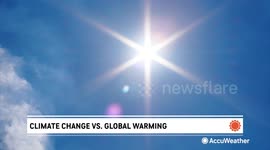 The difference between climate change and global warming