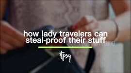 If You’re a Woman and Looking to Travel, Here’s How You Can Prevent Theft