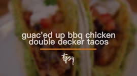 BBQ Chicken Double Decker Tacos Are Perfect for the NFL Championship Weekend