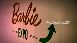 Barbie Expo Montreal 2022 Fully Edited Music Video