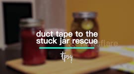 Don't get stuck with stuck jar lids and use this hack instead