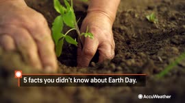 5 facts you may not know about Earth Day