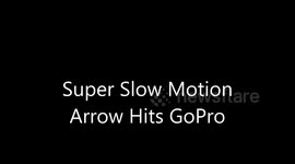 Super Slow Motion Arrow Hits GoPro