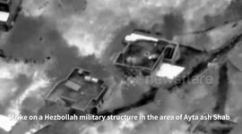 Lebanon: IDF fighter jets struck Hezbollah military structures in the area of Ayta ash Shab