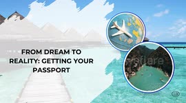From Dream to Reality: Getting Your Passport