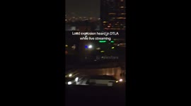 Explosion heard in DTLA During live Stream filming the Pacific Palisades fire.