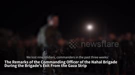 Gaza Strip: The Nahal Brigade Exits Gaza Strip