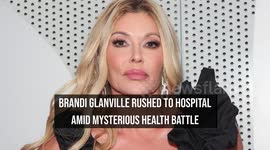 Brandi Glanville rushed to hospital amid mysterious health battle