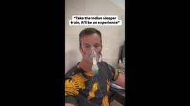 American tourist regrets taking Indian sleeper train after being left on nebuliser
