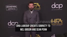 Shia LaBeouf credits sobriety to Mel Gibson and Sean Penn