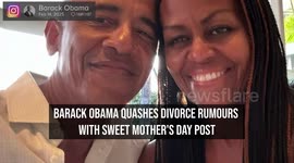 Barack Obama quashes divorce rumours with sweet Mother's Day post