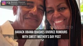 NEWS OF THE WEEK: Barack Obama quashes divorce rumours with sweet Mother's Day post