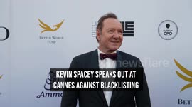 Kevin Spacey speaks out at Cannes against blacklisting