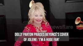 Dolly Parton praises Beyoncé's cover of Jolene: 'I'm a huge fan'