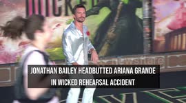 Jonathan Bailey headbutted Ariana Grande in Wicked rehearsal accident