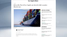 US: Tariff tensions reduce shipments, port jobs in Los Angeles