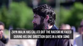 Zayn Malik confronts One Direction racism in new song