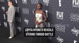 Lupita Nyong'o reveals uterine fibroid battle