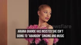 IN CASE YOU MISSED IT: Ariana Grande promises fans she's not going to 'abandon' music