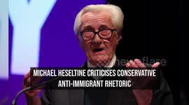 Michael Heseltine Criticises Conservative Anti-Immigrant Rhetoric