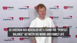 Ed Sheeran finds 'perfect balance' between career and family