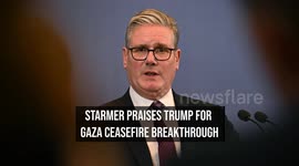 Starmer Praises Trump for Gaza Ceasefire Breakthrough