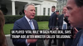 UK Played 'Vital Role' in Gaza Peace Deal, Says Trump Aide After Minister Called 'Delusional'