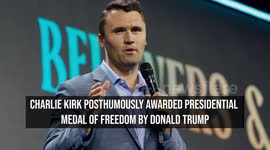 Charlie Kirk Posthumously Awarded Presidential Medal of Freedom by Donald Trump