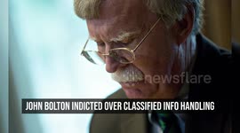 John Bolton Indicted Over Classified Info Handling