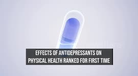 Effects Of Antidepressants On Physical Health Ranked For First Time