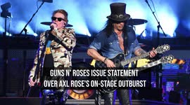 Guns N' Roses issue statement over Axl Rose's on-stage outburst