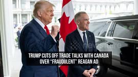 Trump Cuts Off Trade Talks With Canada Over “Fraudulent” Reagan Ad