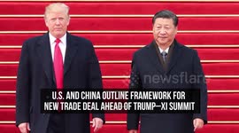 U.S. and China Outline Framework for New Trade Deal Ahead of Trump–Xi Summit