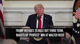Trump Refuses to Rule Out Third Term, Boasts of 'Perfect' MRI at Walter Reed