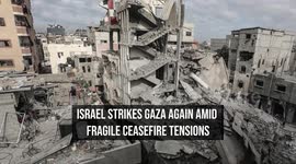 Israel Strikes Gaza Again Amid Fragile Ceasefire Tensions