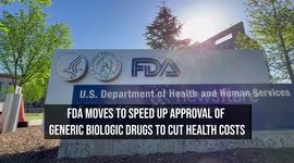 FDA Moves To Speed Up Approval Of Generic Biologic Drugs To Cut Health Costs