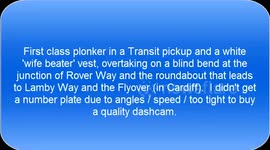 Transit Pickup Overtaking on Blind Corner at Rover Way Cardiff