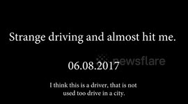 Strange driving and almost hit me.